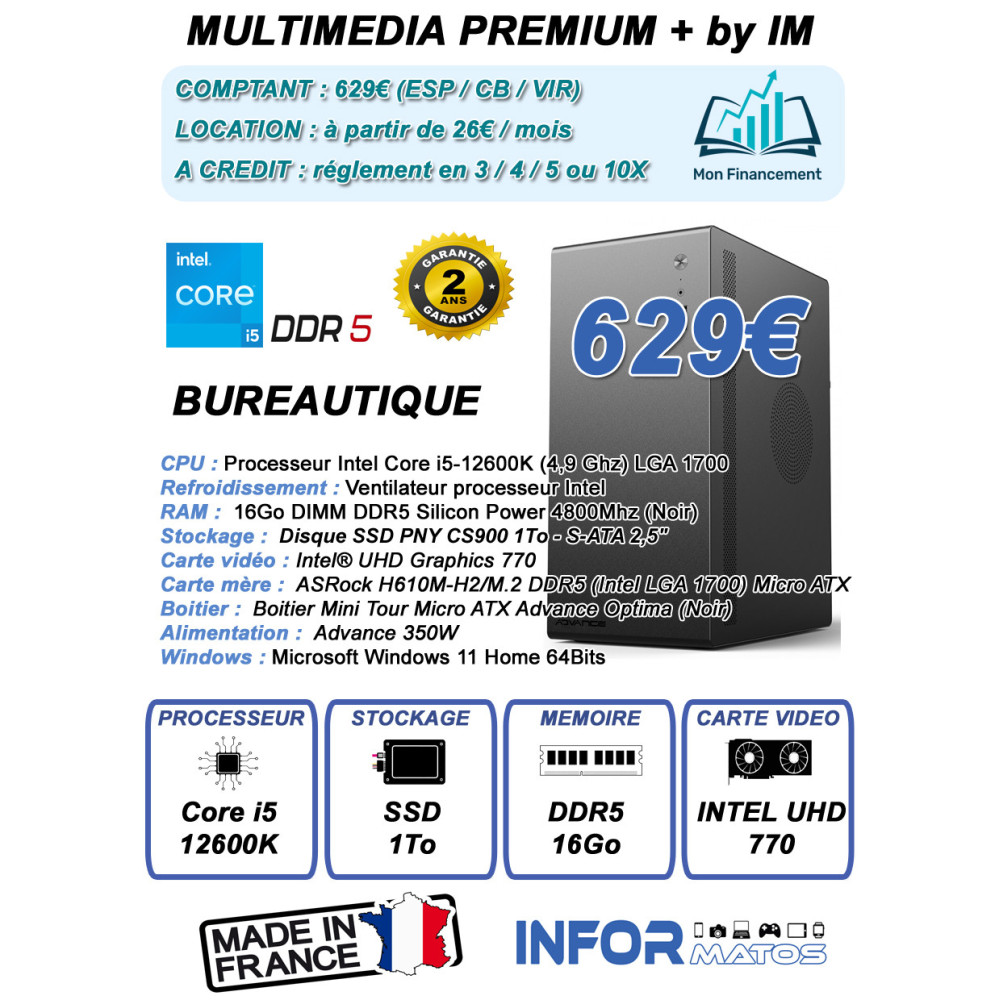 Ordinateur Multimédia Premium + by InforMatos
