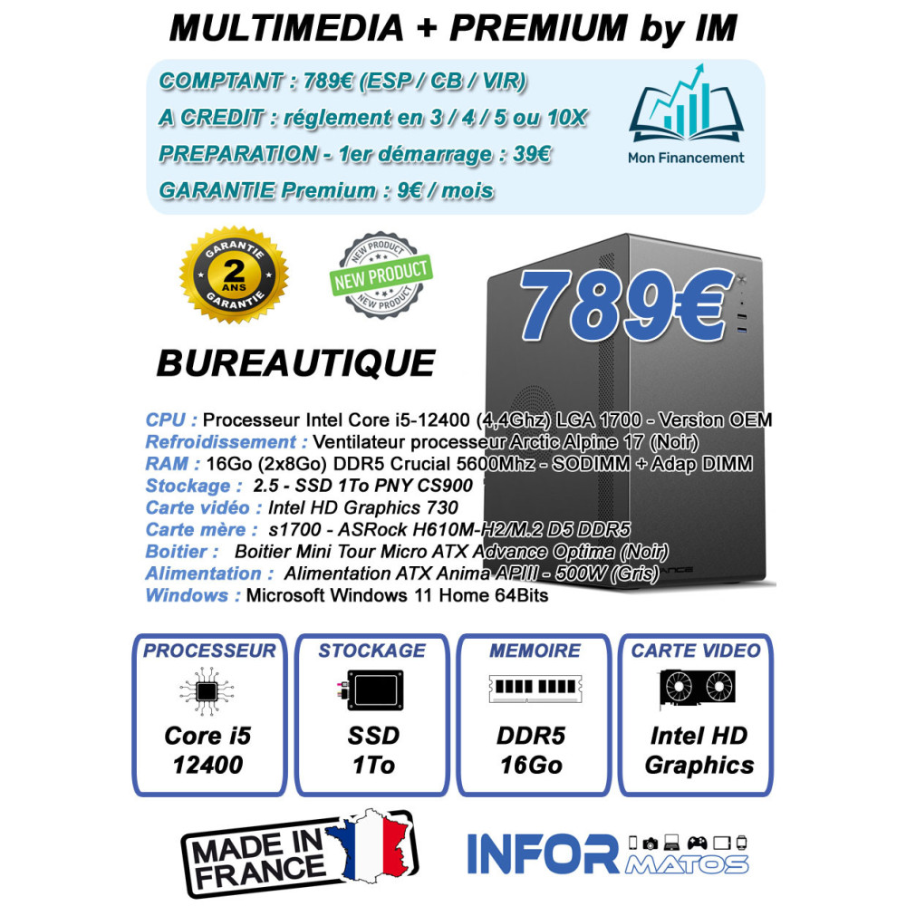 Ordinateur Multimédia Premium + by InforMatos
