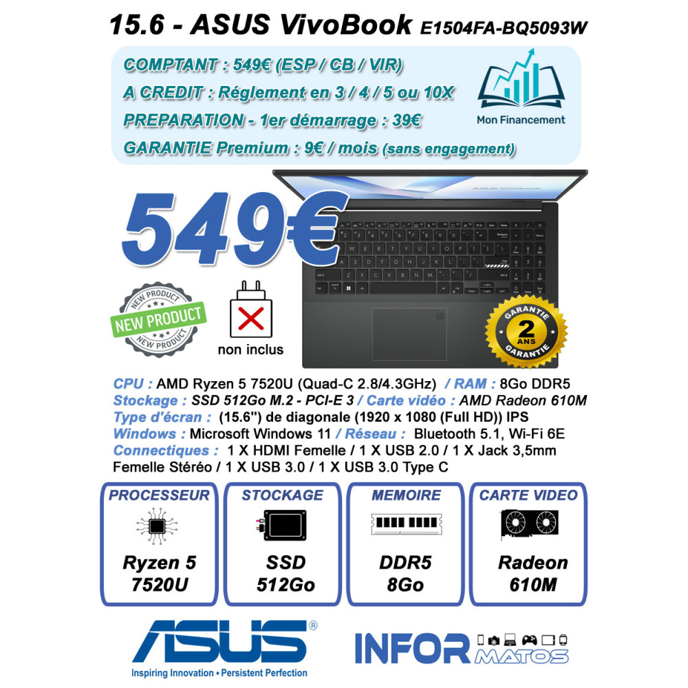 15.6 - ASUS VivoBook 15 E1504FA-BQ5093W (sans chargeur) - IMP