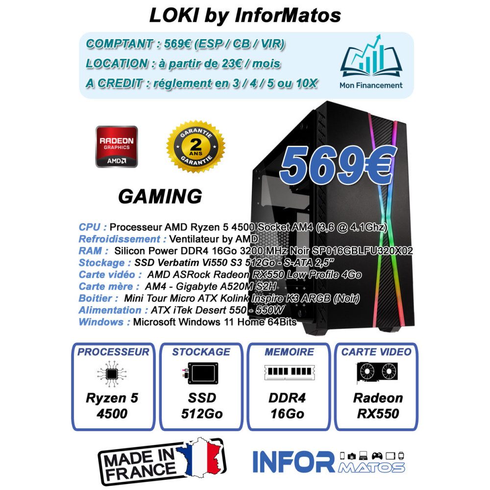 Ordinateur Gamer LOKI by InforMatos Ordinateur Gamer LOKI by InforMatos